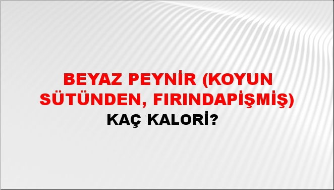 Beyaz Peynir (Koyun Sütünden, Fırındapişmiş)