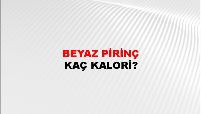 Beyaz Pirinç