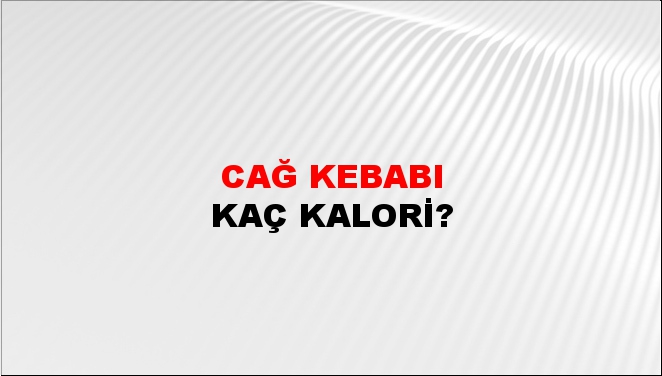 Cağ Kebabı