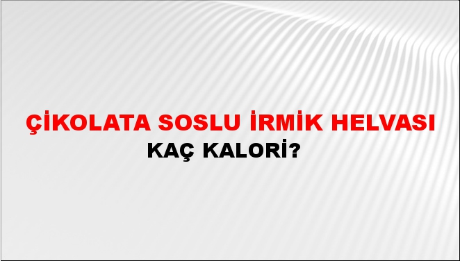 Çikolata Soslu İrmik Helvası