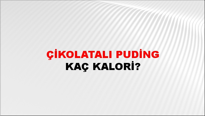 Çikolatalı Puding