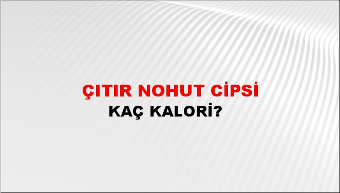 Çıtır Nohut Cipsi