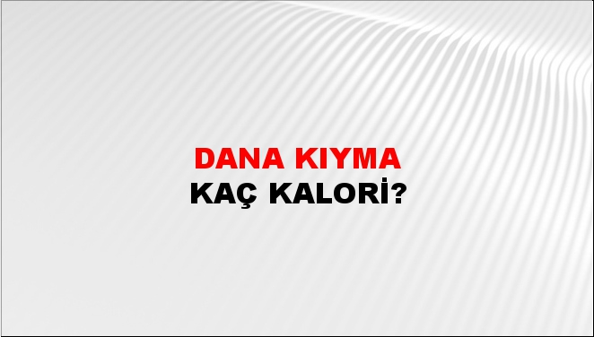 Dana Kıyma