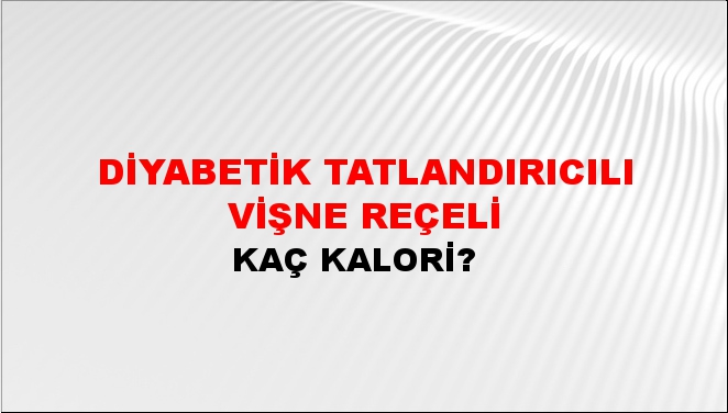 Diyabetik Tatlandırıcılı Vişne Reçeli