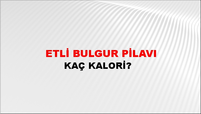 Etli Bulgur Pilavı