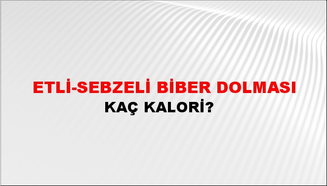 Etli-Sebzeli Biber Dolması