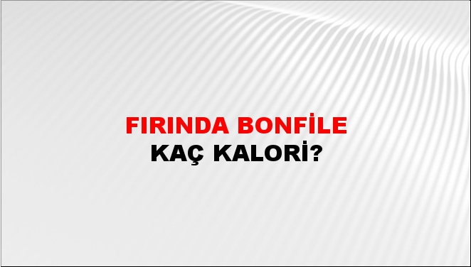 Fırında Bonfile