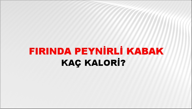 Fırında Peynirli Kabak