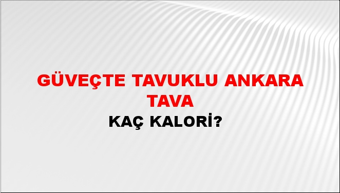 Güveçte Tavuklu Ankara Tava