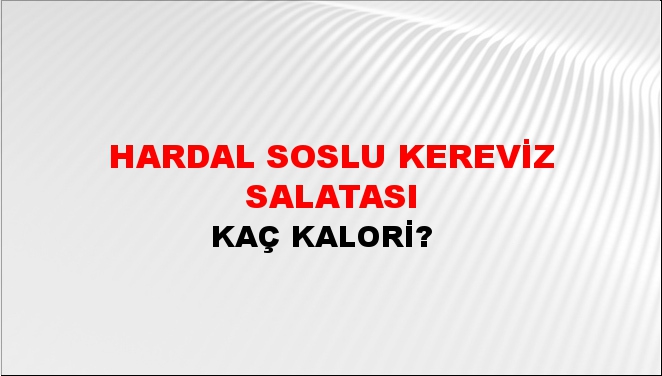 Hardal Soslu Kereviz Salatası