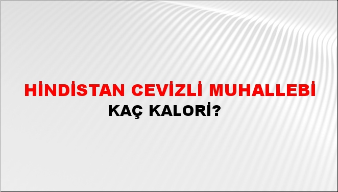 Hindistan Cevizli Muhallebi + kaç kalori