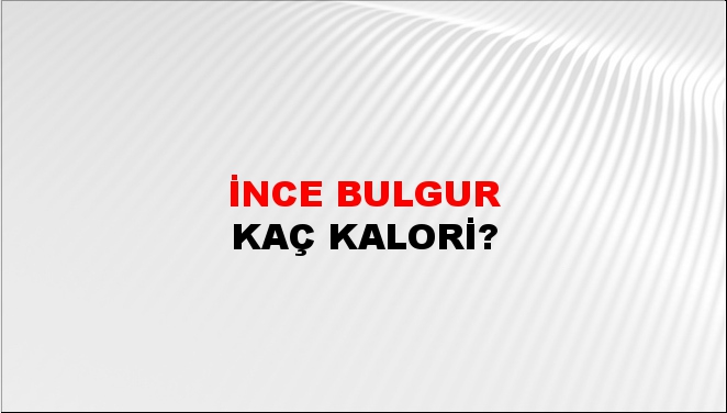 İnce Bulgur