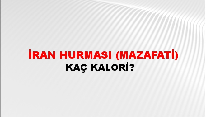 İran Hurması (Mazafati)