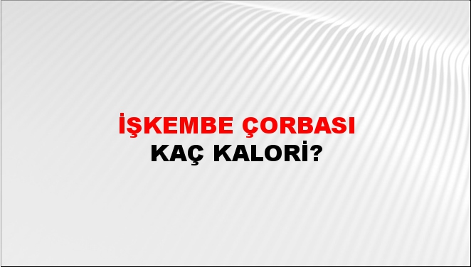 İşkembe Çorbası