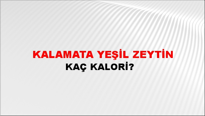 Kalamata Yeşil Zeytin