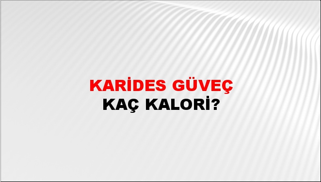 Karides Güveç + kaç kalori