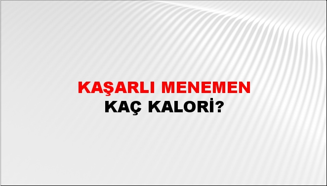 Kaşarlı Menemen