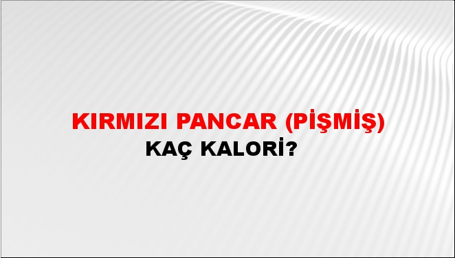 Kırmızı Pancar (Pişmiş)