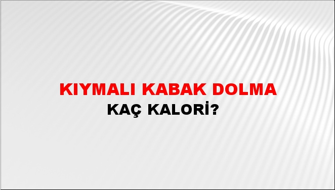 Kıymalı Kabak Dolma