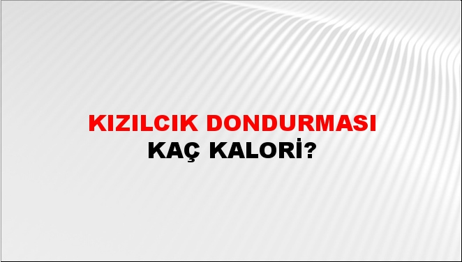 Kızılcık Dondurması + kaç kalori