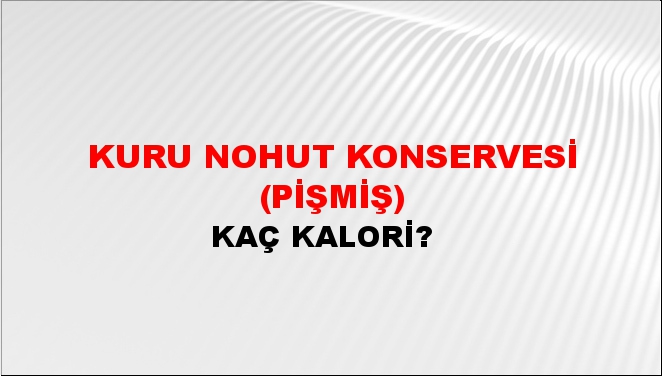 Kuru Nohut Konservesi (Pişmiş)