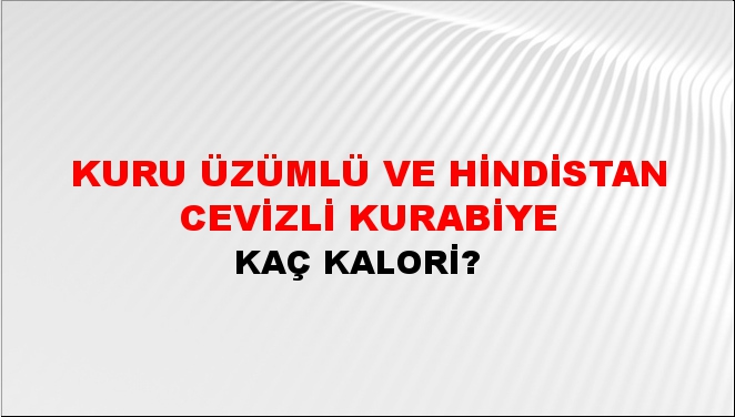 Kuru Üzümlü ve Hindistan Cevizli Kurabiye + kaç kalori