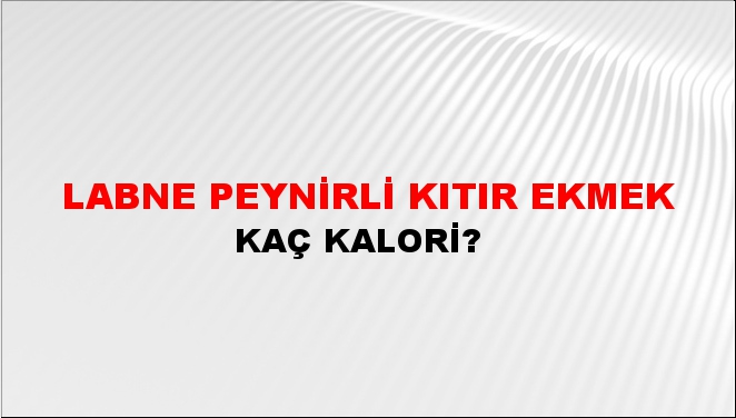 Labne Peynirli Kıtır Ekmek