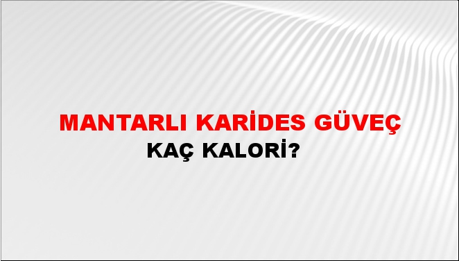 Mantarlı Karides Güveç + kaç kalori