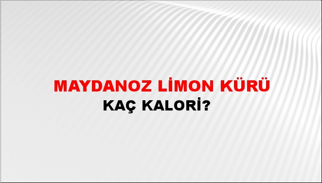 Maydanoz Limon Kürü + kaç kalori