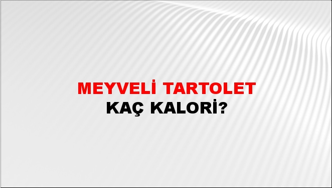 Meyveli Tartolet