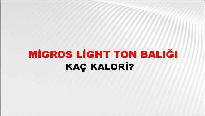 Migros Light Ton Balığı