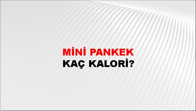 Mini Pankek + kaç kalori