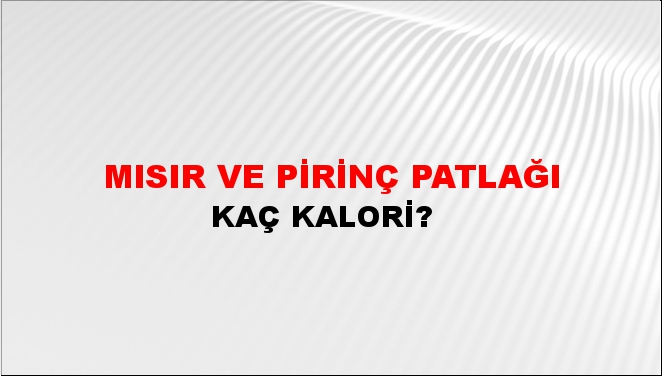 Mısır ve Pirinç Patlağı