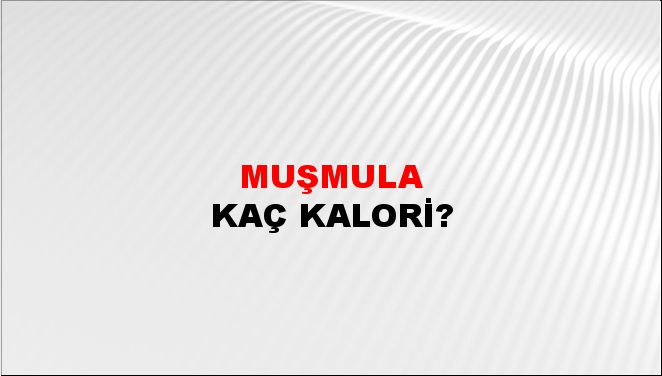 Muşmula + kaç kalori