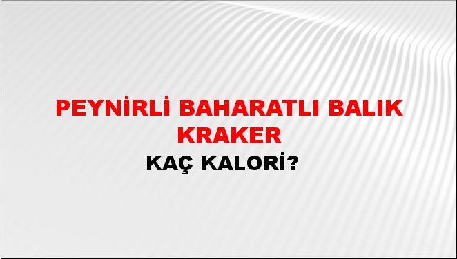 Peynirli Baharatlı Balık Kraker