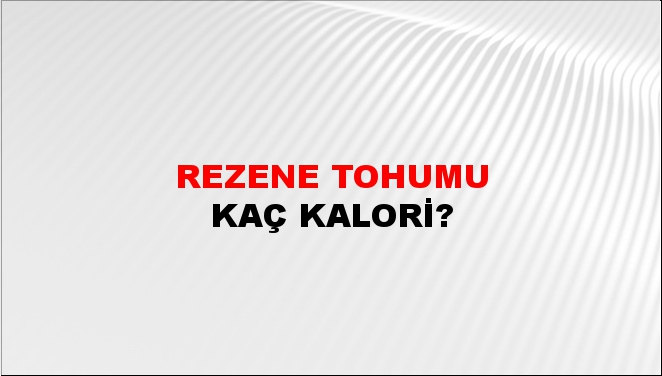 Rezene Tohumu