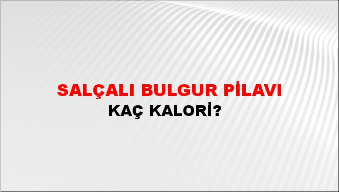 Salçalı Bulgur Pilavı