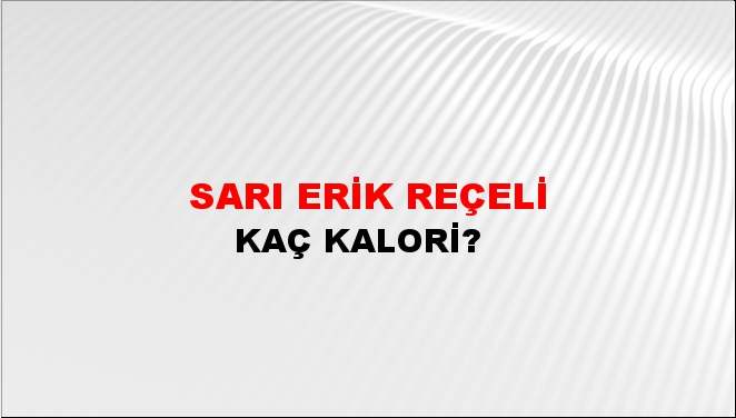 Sarı Erik Reçeli