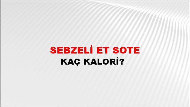 Sebzeli Et Sote