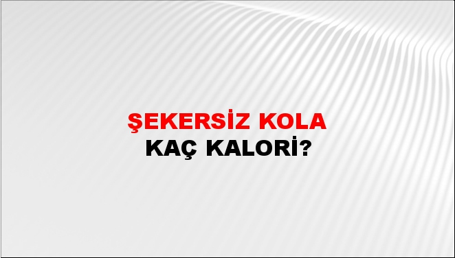 Şekersiz Kola