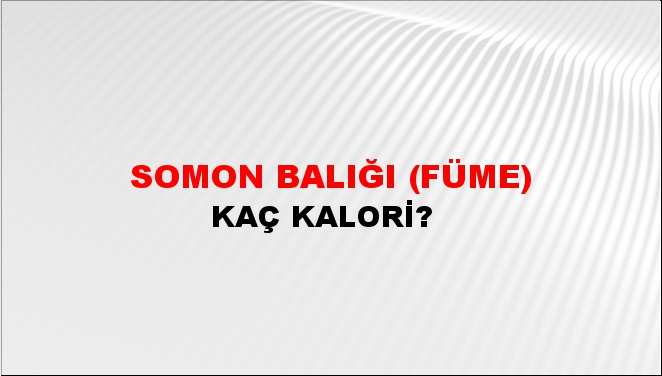 Somon Balığı (Füme)