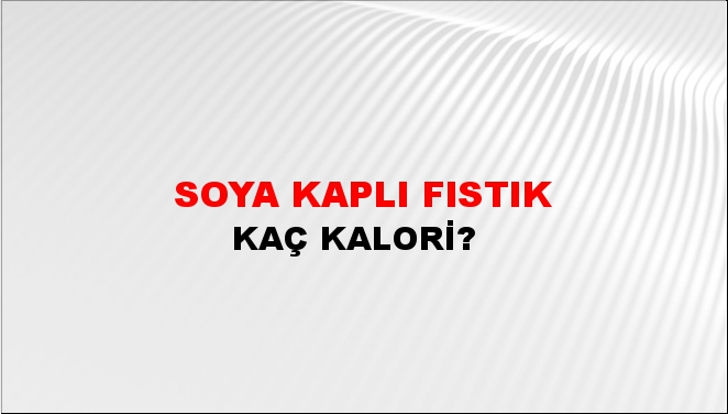 Soya Kaplı Fıstık