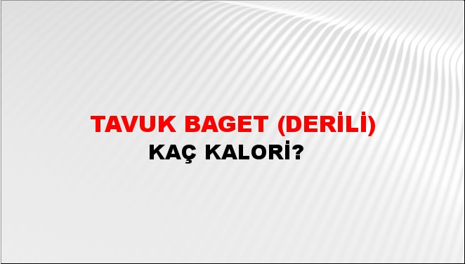 Tavuk Baget (Derili)