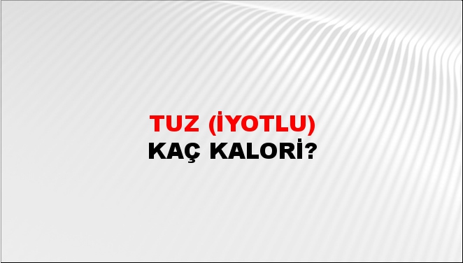 Tuz (İyotlu)