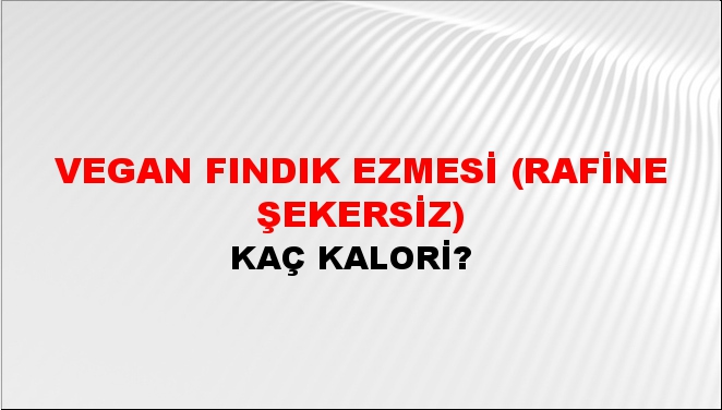 Vegan Fındık Ezmesi (Rafine Şekersiz)