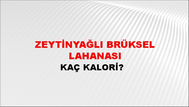 Zeytinyağlı Brüksel Lahanası