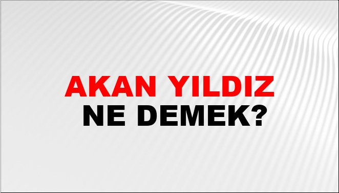 Akan Yıldız Nasıl Yazılır?