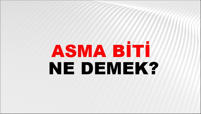 Asma tıpta ne demek?