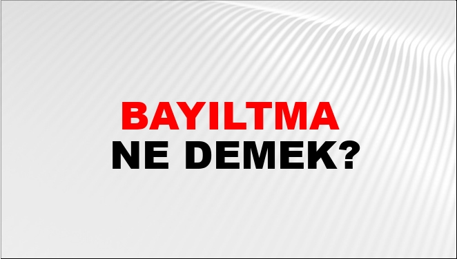 Bayiltma