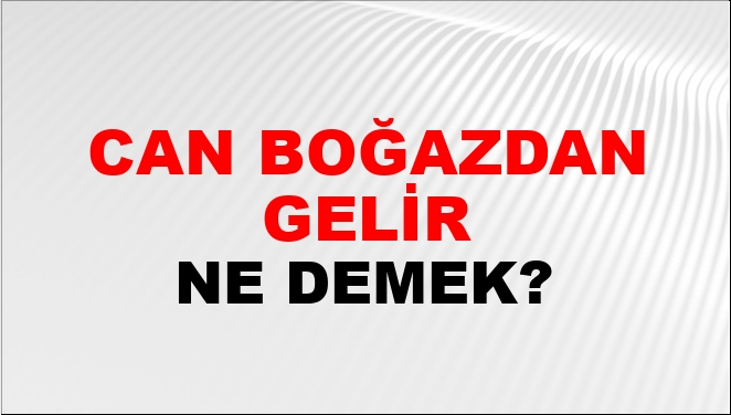 Boğazdan saç çıkarmak ne anlama gelir?